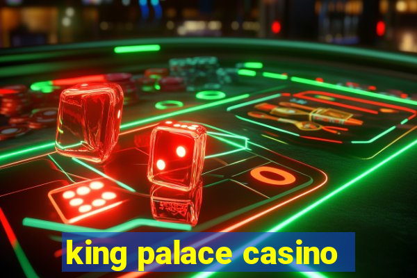 king palace casino